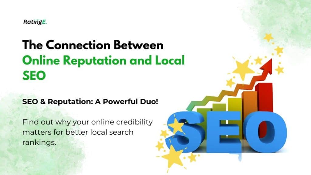 The Connection Between Online Reputation and Local SEO